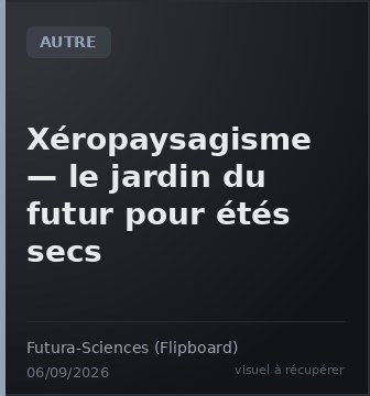 Xéropaysagisme — le jardin du futur pour étés secs