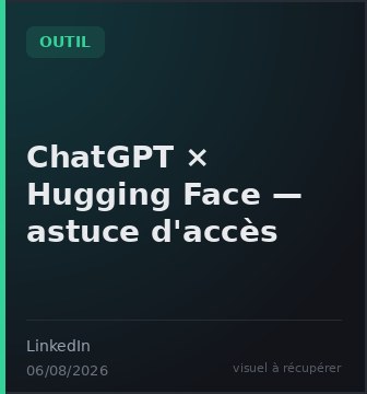 ChatGPT × Hugging Face — astuce d'accès