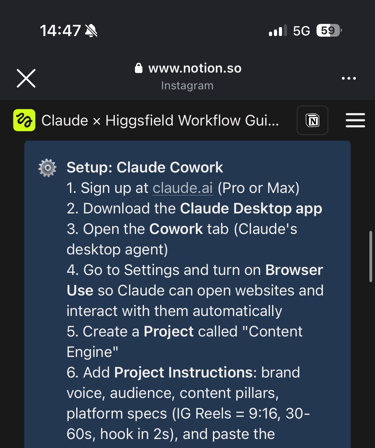 « Setup: Claude Cowork » — 1. S'inscrire sur claude.ai (Pro/Max), 2. télécharger l'app desktop, 3. ouvrir l'onglet Cowork, 4. activer Browser Use, 5. créer un projet « Content Engine », 6. ajouter les Project Instructions