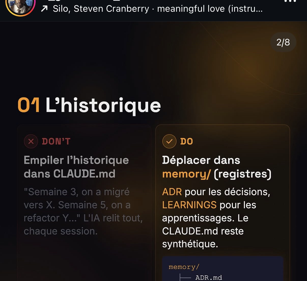 « 01 L'historique » — Don't : empiler l'historique dans CLAUDE.md. Do : déplacer dans memory/ (ADR.md, LEARNINGS.md, ITERATION_LOG.md)