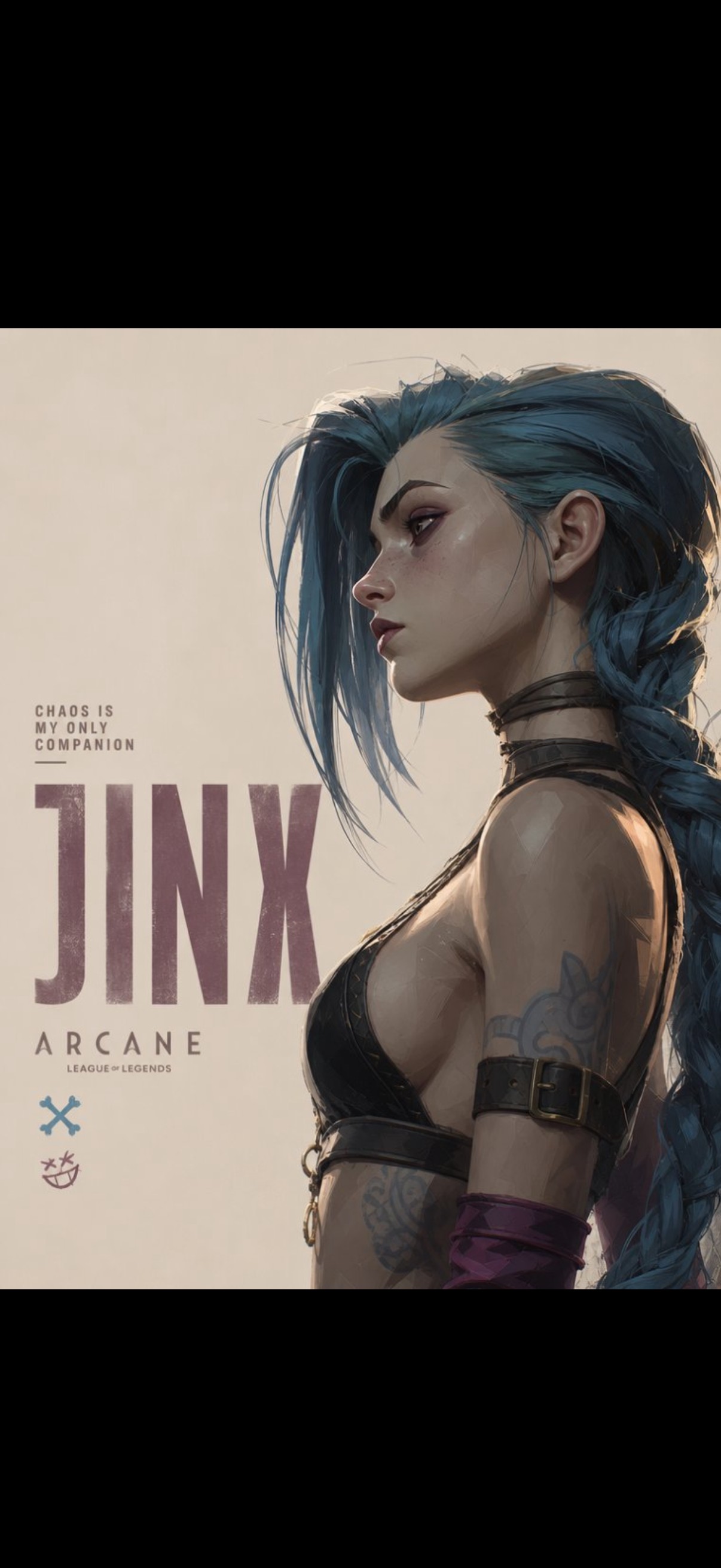 « JINX — Arcane » — redesign League of Legends/Arcane, accroche « Chaos is my only companion »