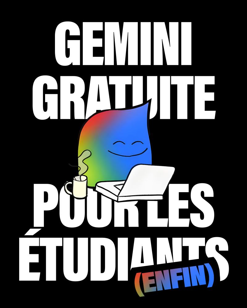 Gemini Pro gratuit pour les étudiants